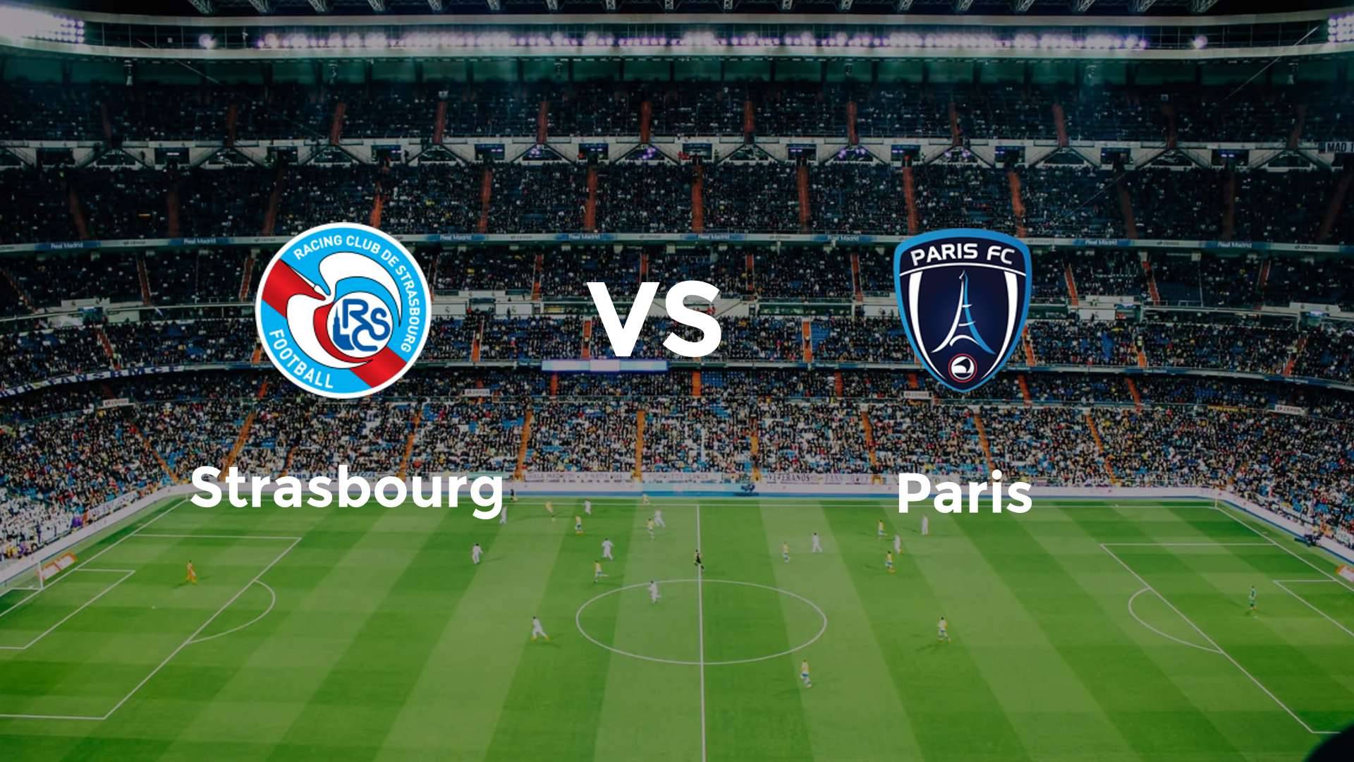 Strasbourg vs Paris