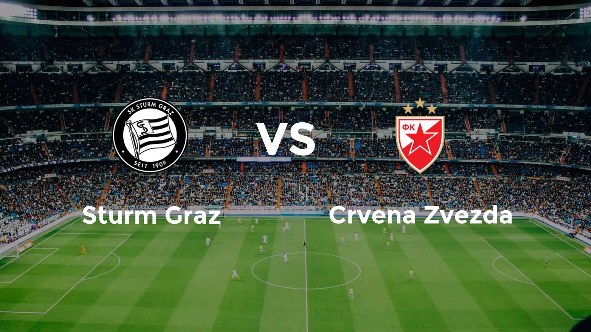 Sturm Graz vs Crvena Zvezda