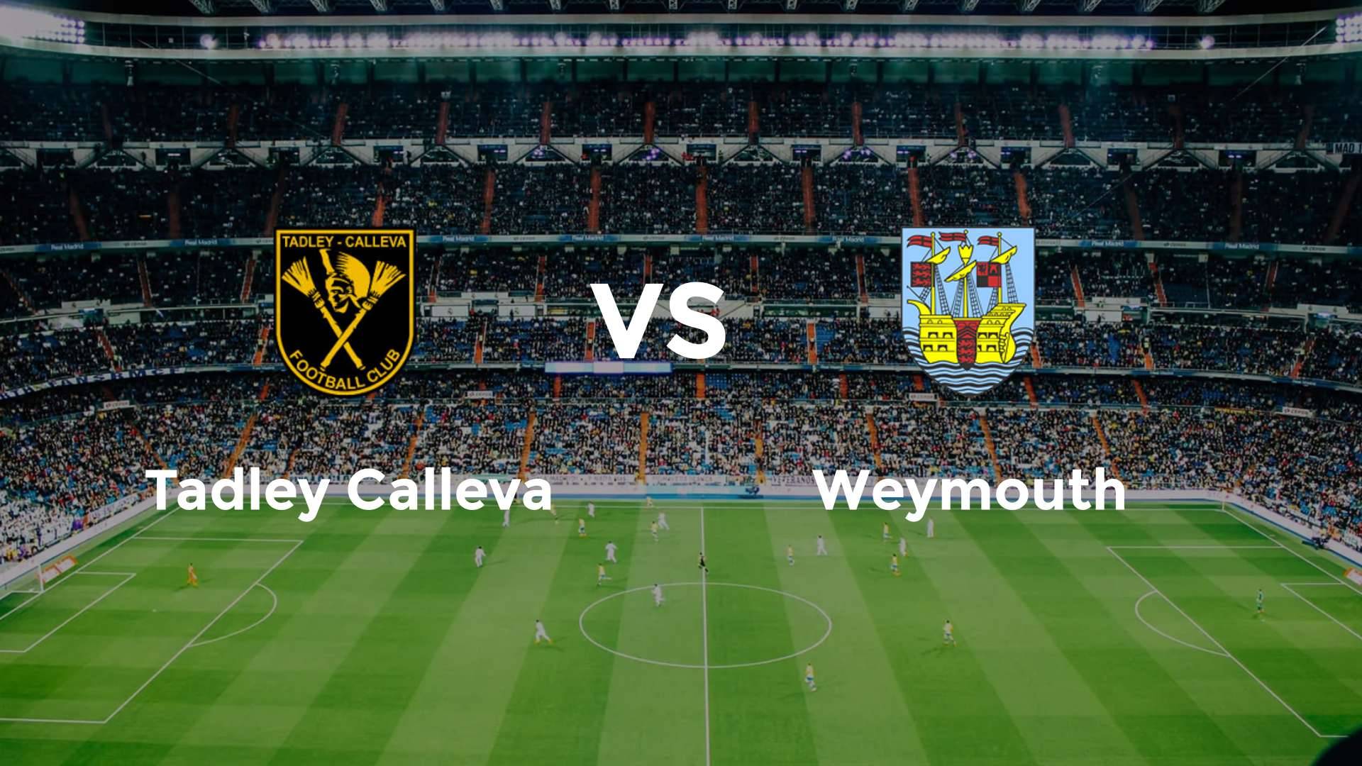 Tadley Calleva vs (F)eymouth