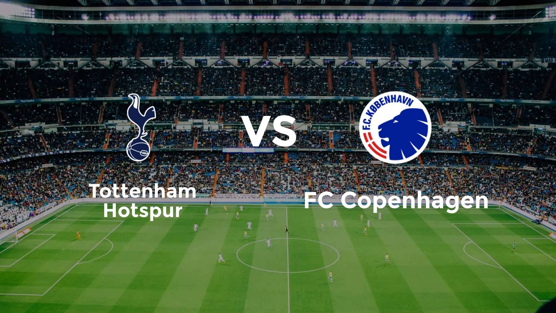 Tottenham Hotspur vs FC København
