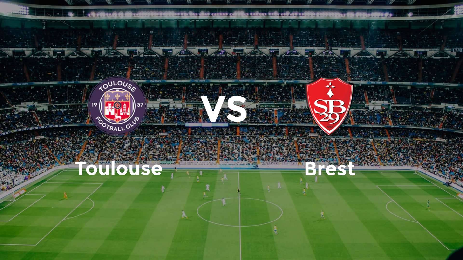 Toulouse vs Brest