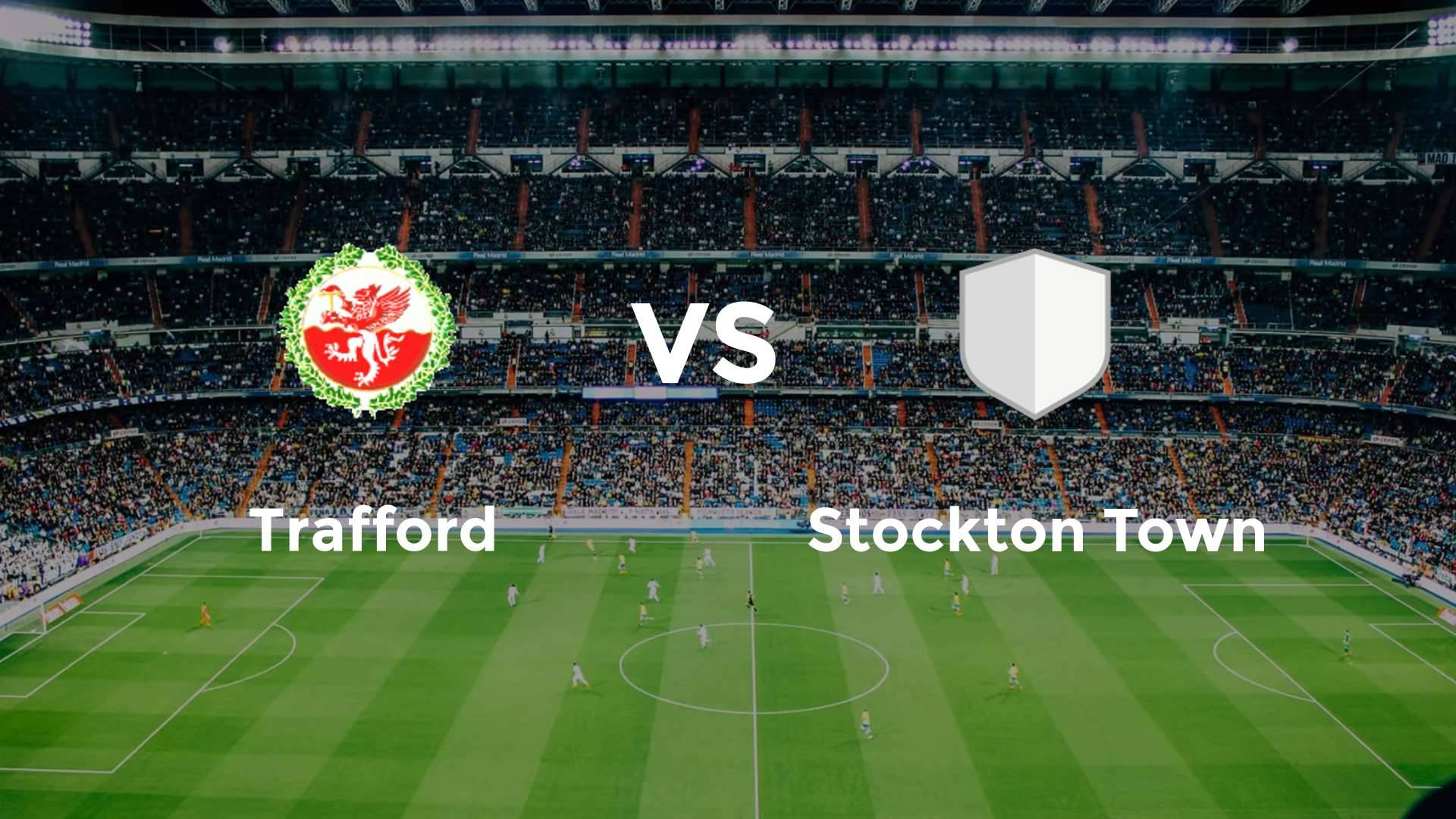 Trafford vs Stockton Town