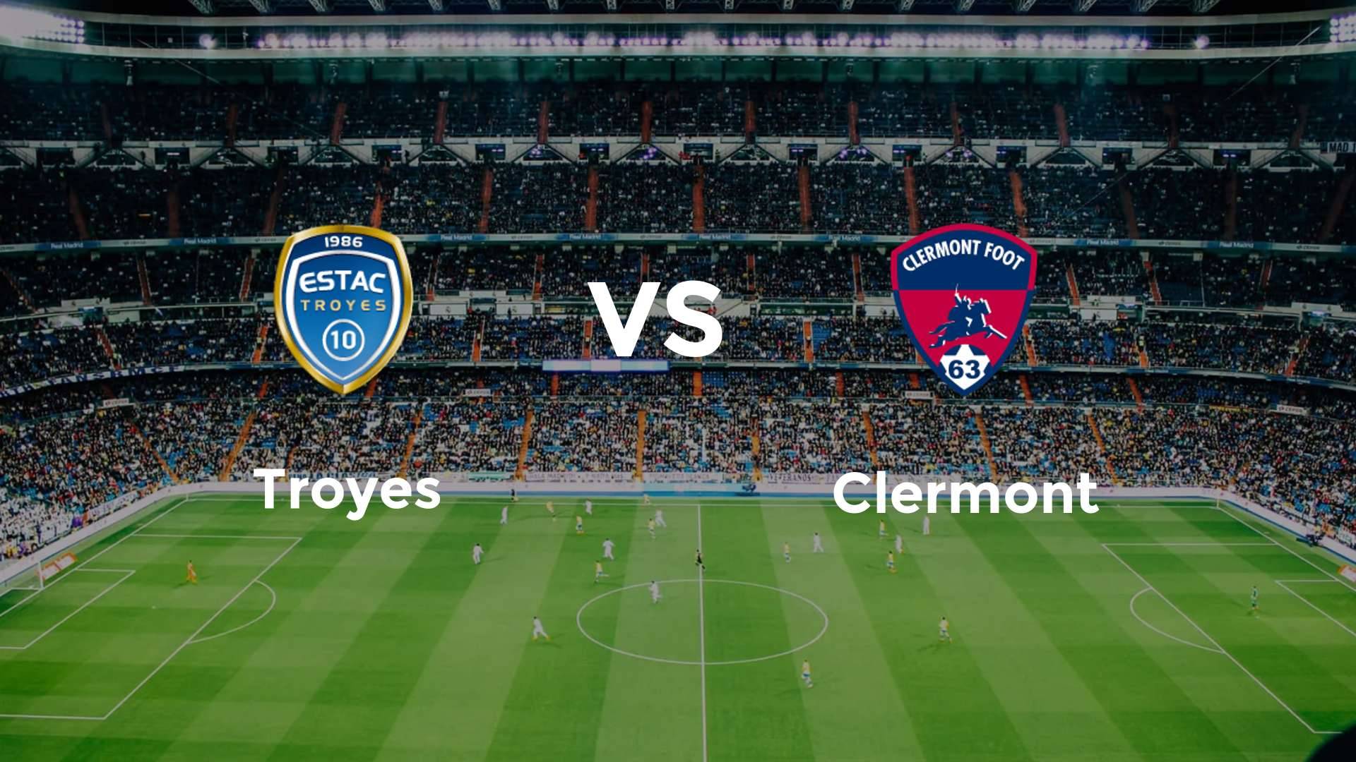 Troyes vs Clermont