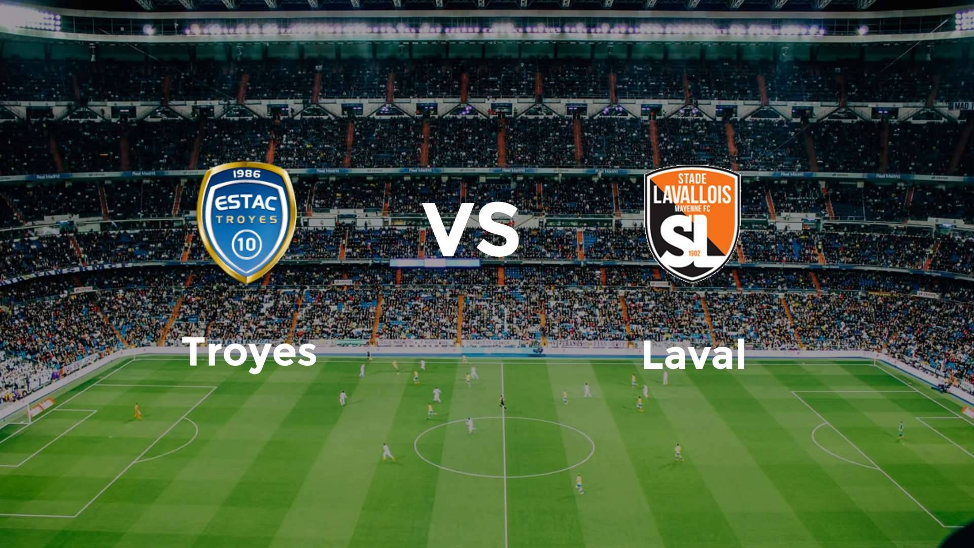 Troyes vs Laval