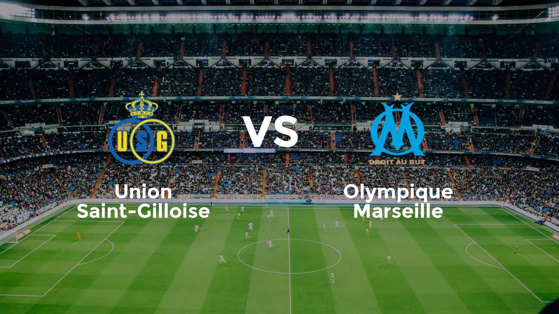 Union Saint-Gilloise vs Olympique Marseille
