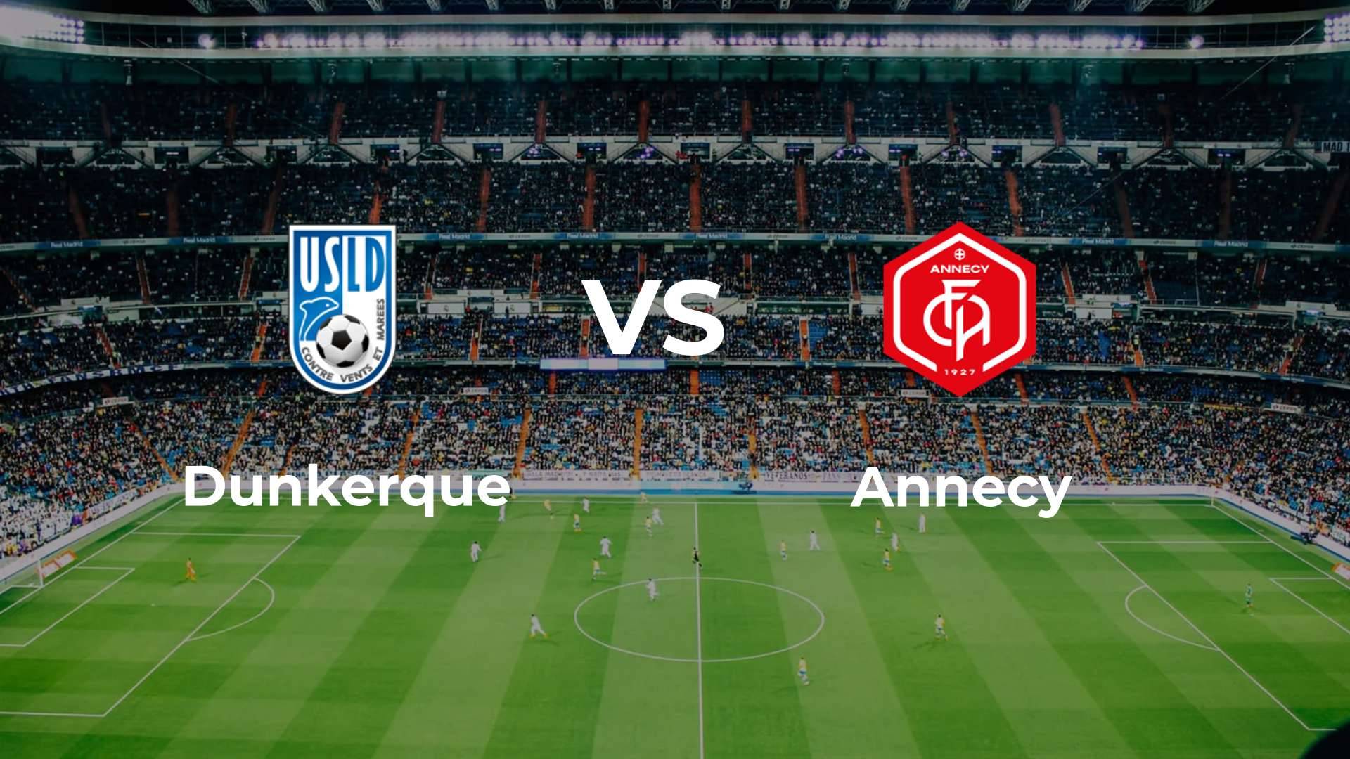 USL Dunkerque vs Annecy FC