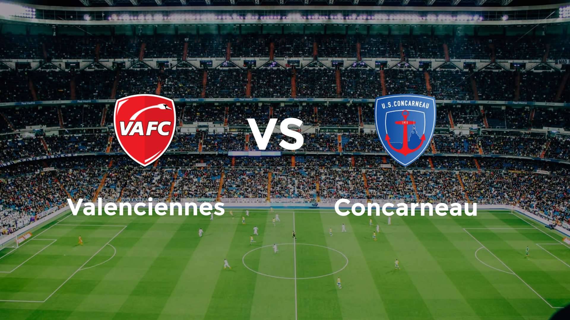 Valenciennes vs Concarneau