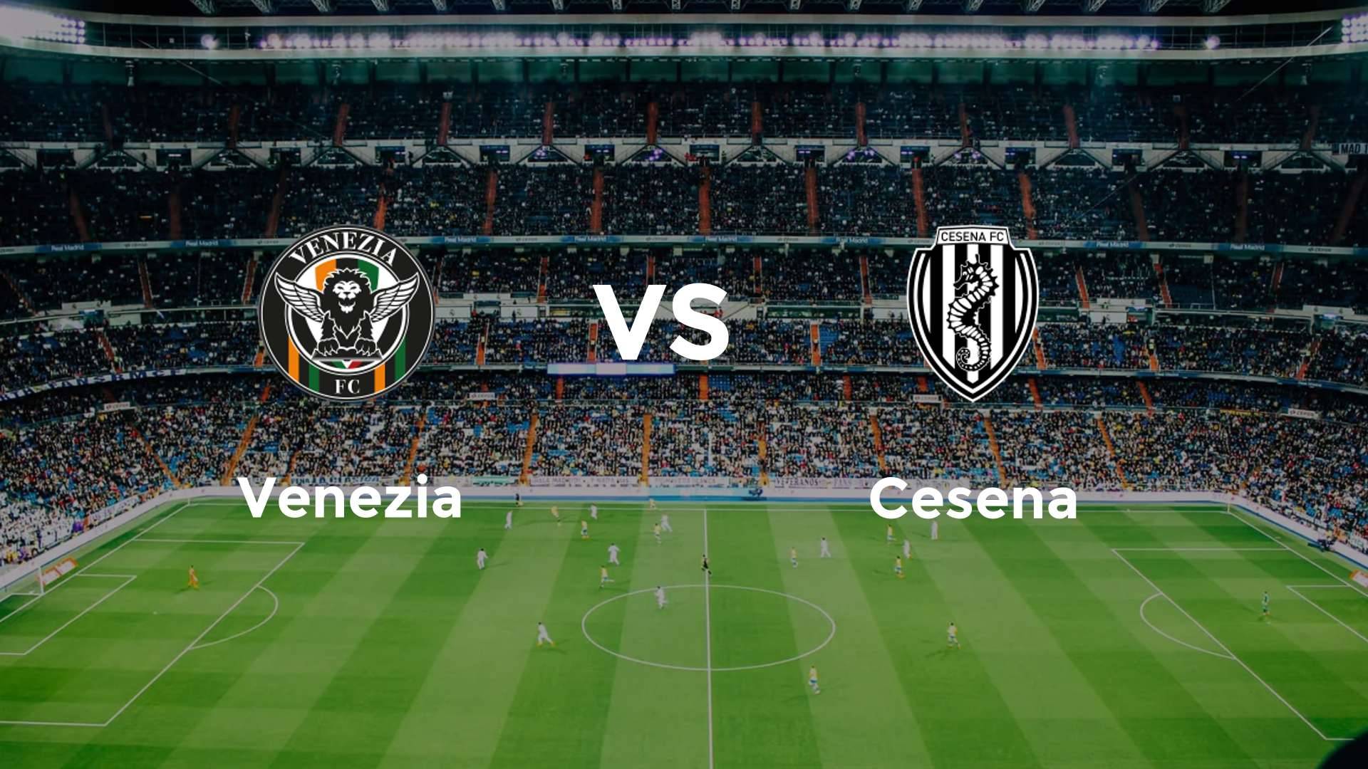 Venezia vs Cesena