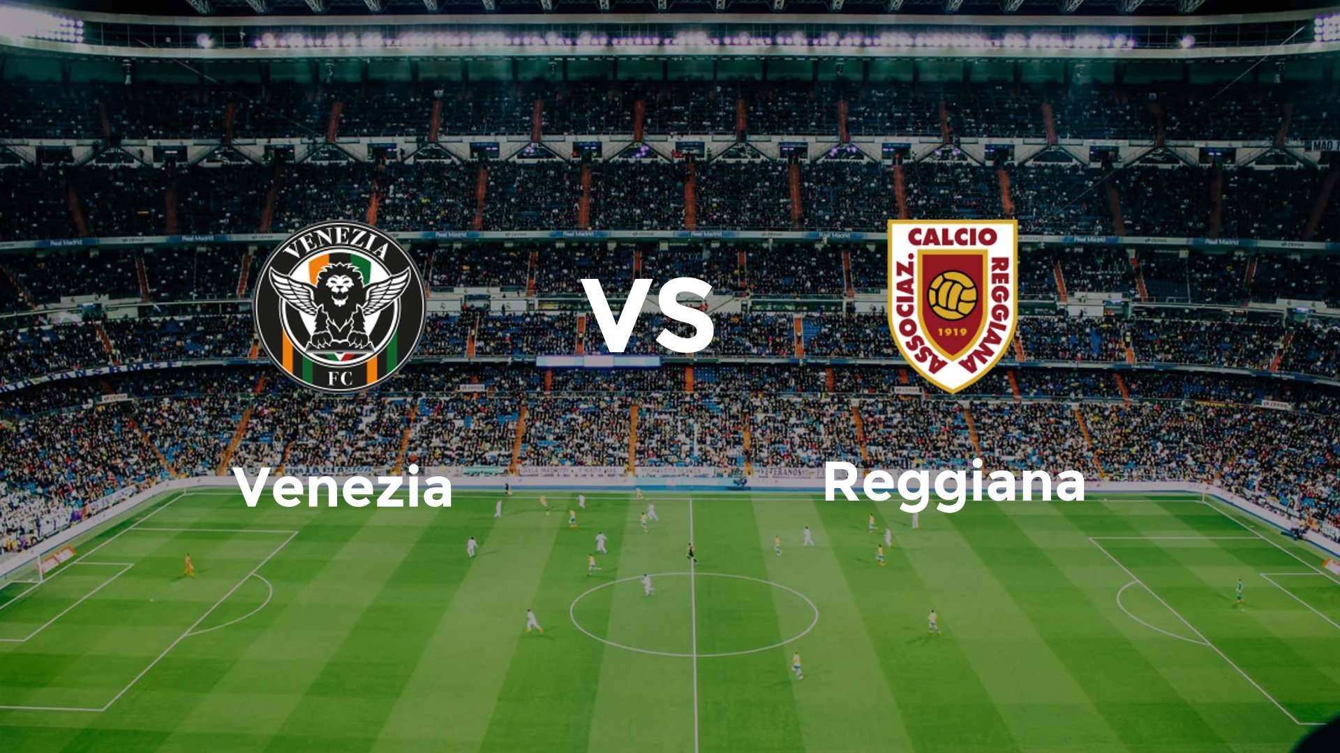 Venezia vs Reggiana