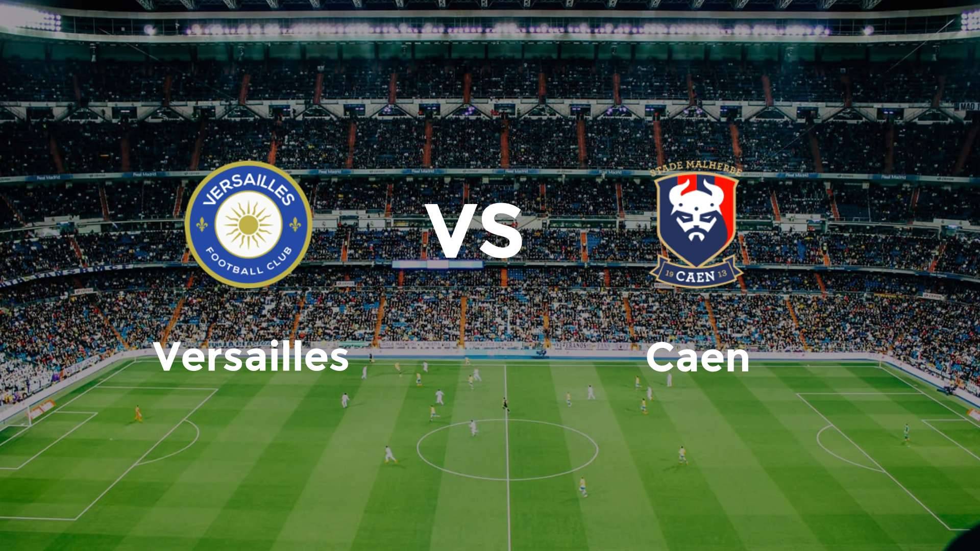 Versailles vs Caen