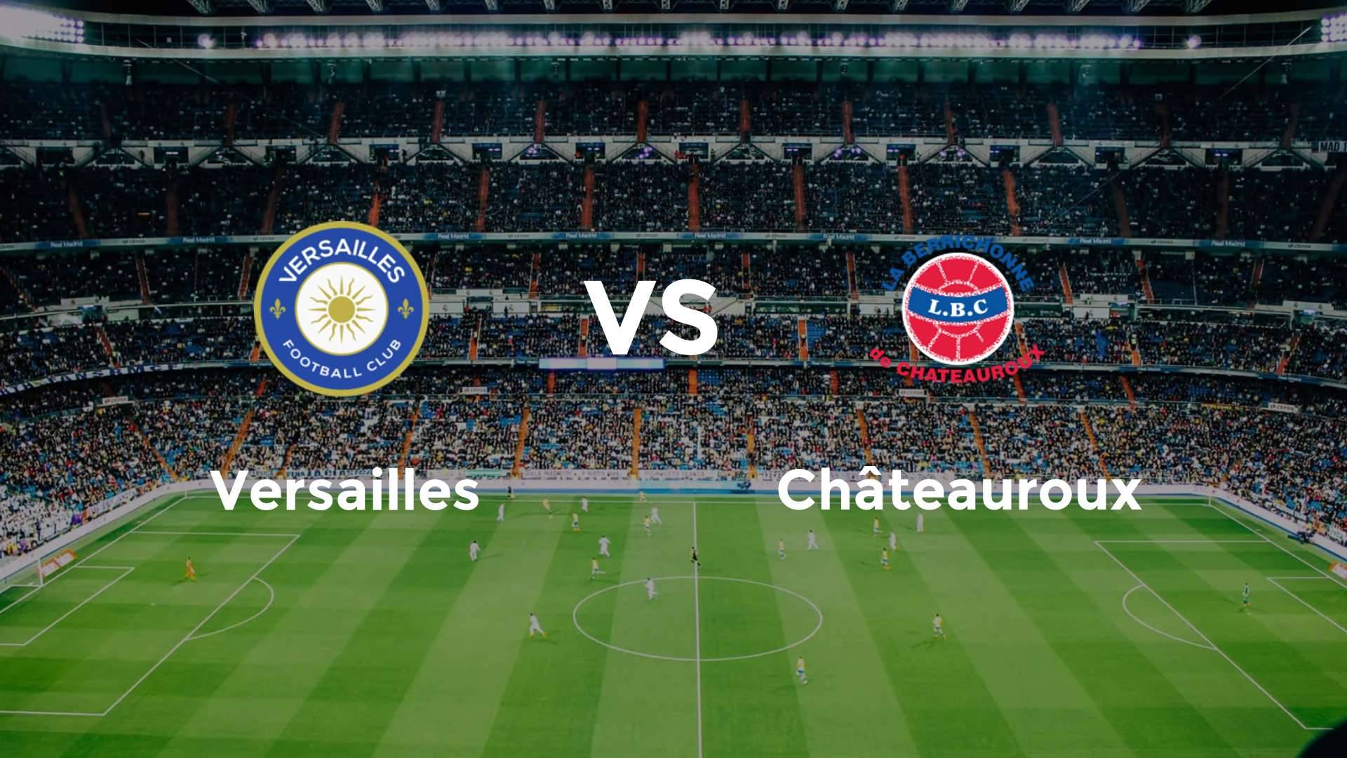 Versailles vs Châteauroux
