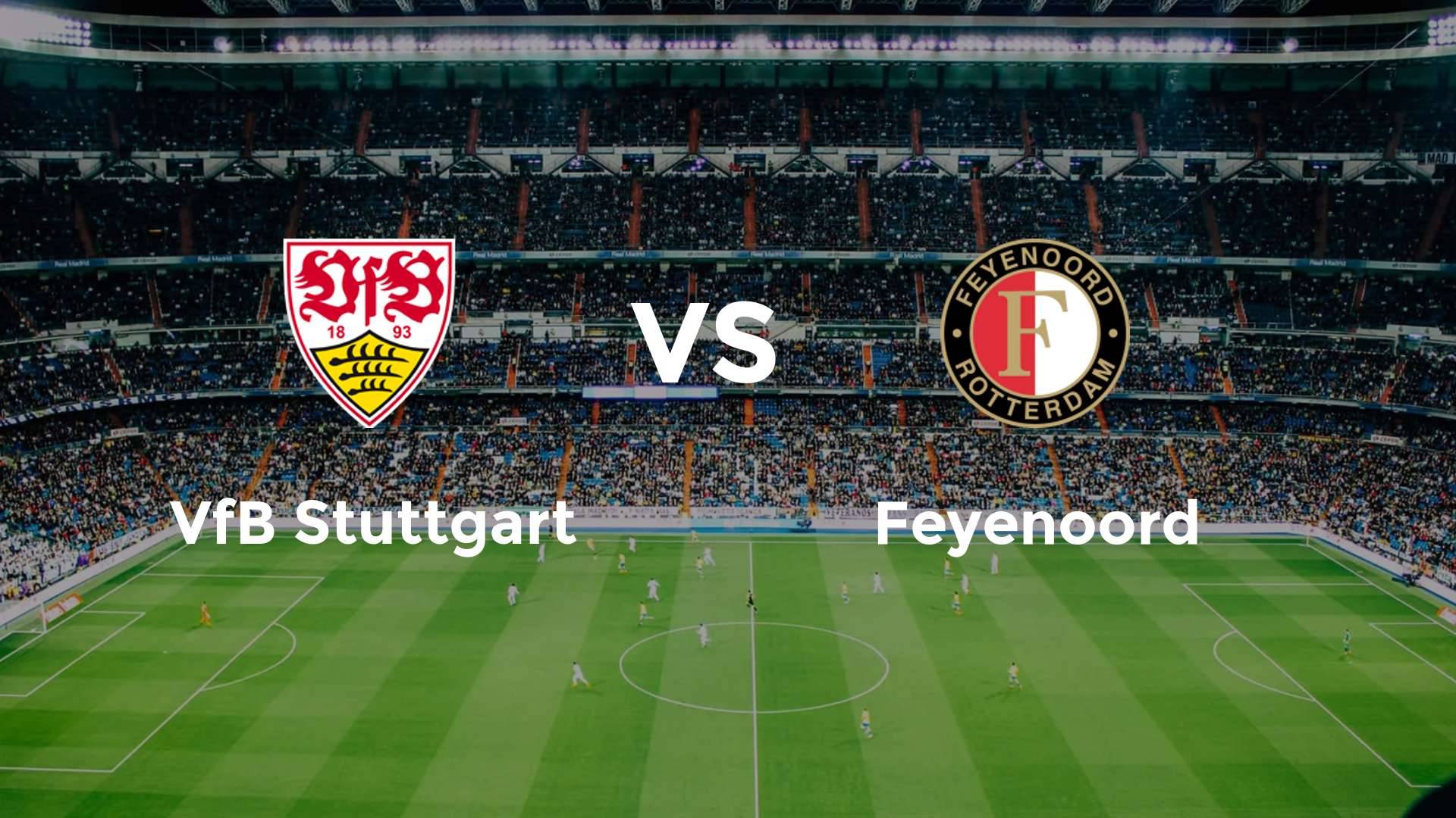 VfB Stuttgart vs Feyenoord