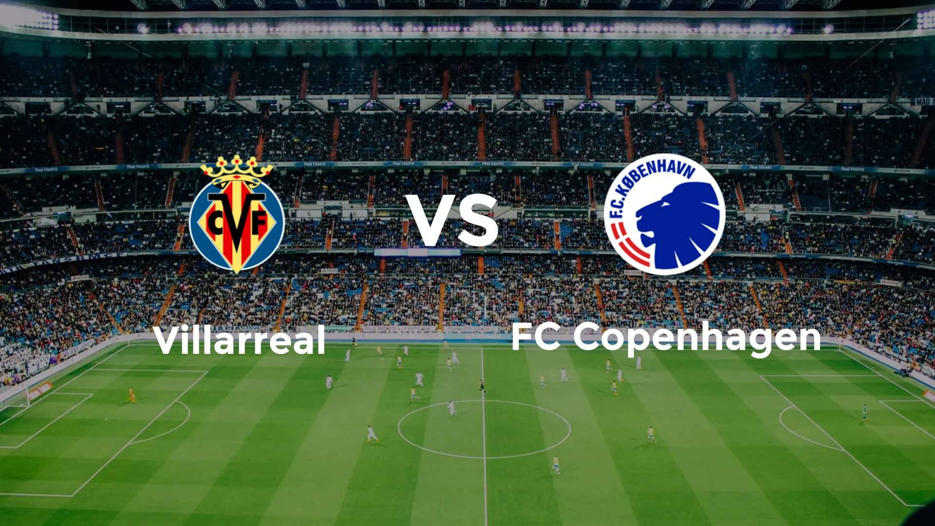 Villarreal vs FC København