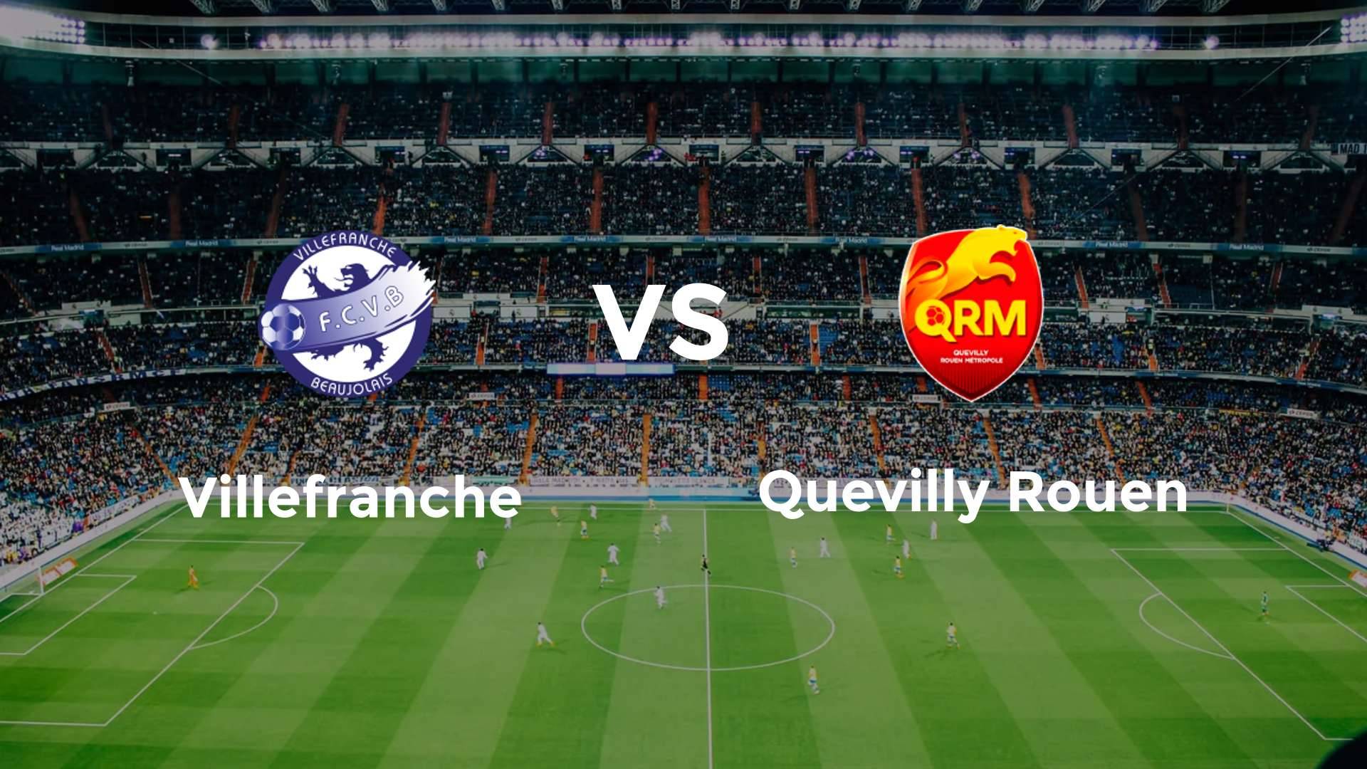 Villefranche vs Quevilly Rouen