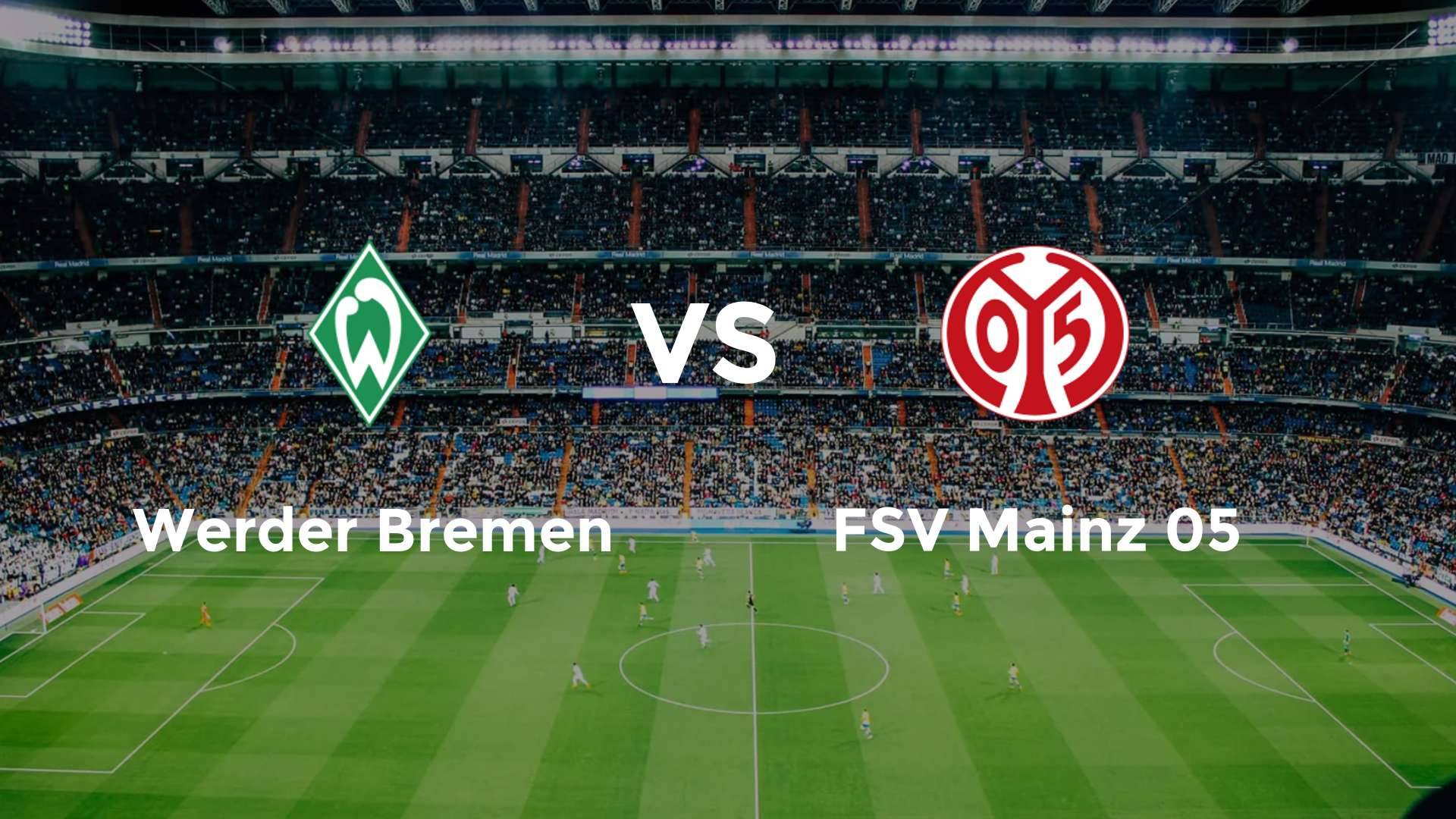 Werder Bremen vs FSV Mainz 05