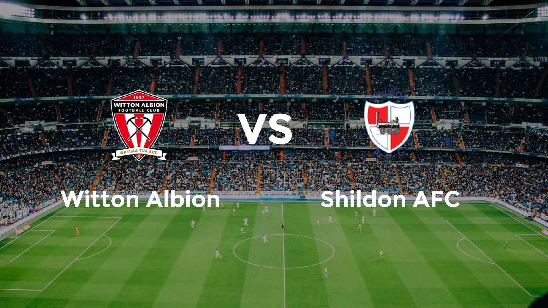 Witton Albion vs Shildon AFC