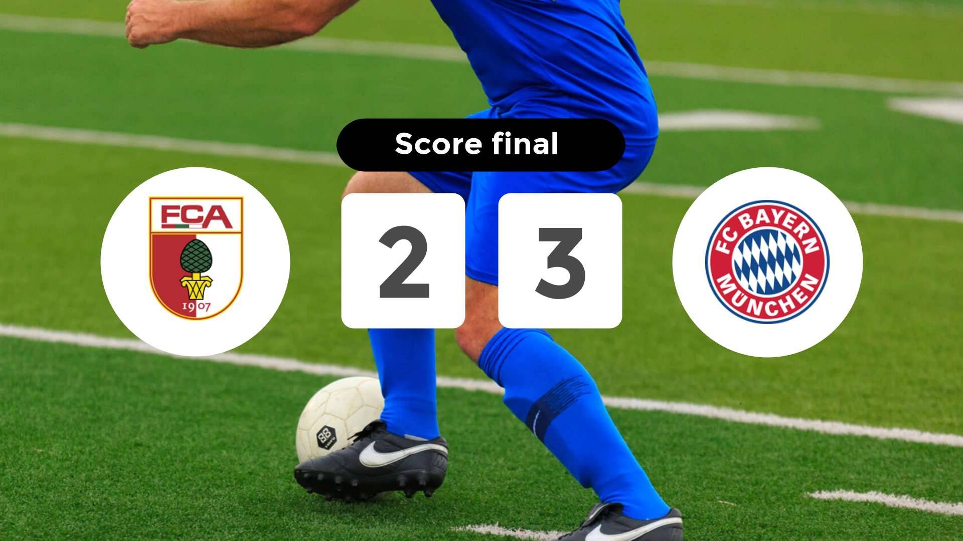 Résumé du match FC Augsburg vs FC Bayern München du 30 août 2025